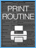 printroutine